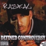 Defined Controversy by The Raskal