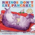 Rhinos Don&#039;t Eat Pancakes