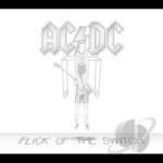 Flick of the Switch by AC/DC