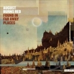 Found in Far Away Places by August Burns Red