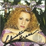 That&#039;s What You Think by Christina Grace