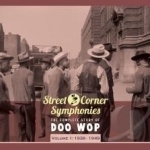 1949) by Street Corner Symphonies: The Complete Story of Doo Wop, Vol. 1 (1939