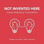 Not Invented Here: Cross-Industry Innovation
