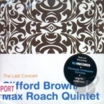 Last Concert by Clifford Brown / Max Roach Quintet