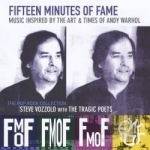 Fifteen Minutes of Fame by Steve Vozzolo
