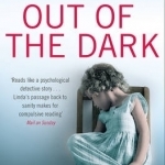 Out of the Dark