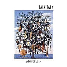 Spirit Of Eden by Talk Talk