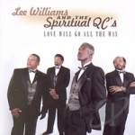 Love Will Go All the Way by Lee Williams / Lee Williams &amp; The Spiritual QC&#039;S