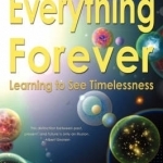 Everything Forever: Learning to See Timelessness