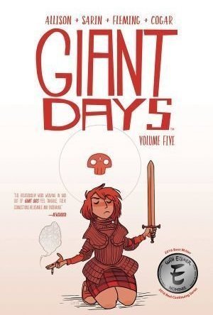 Giant Days, Vol. 5 (Giant Days, #5)