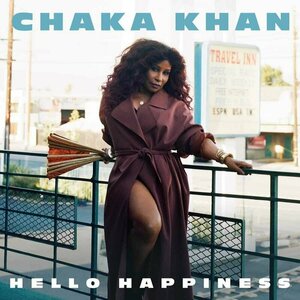 Hello Happiness by Chaka Khan