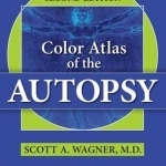 Color Atlas of the Autopsy