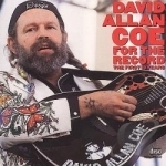 For the Record: The First 10 Years by David Allan Coe