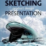 Sketching: Product Design Presentation