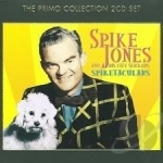 Spiketaculars by Spike Jones