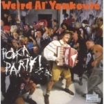 Polka Party! by Weird Al Yankovic