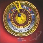 Tempus Fugit by Spielleyt Early Music Freiburg