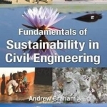 Fundamentals of Sustainability in Civil Engineering