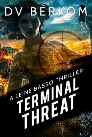 Terminal Threat (A Leine Basso Thriller #13)