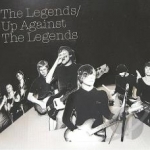 Up Against the Legends by The Legends Sweden