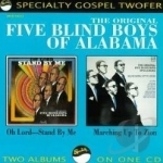 Oh Lord, Stand by Me by Five Blind Boys of Alabama / Original Five Blind Boys Of Alabama