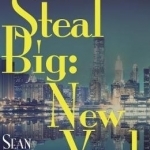 Steal Big: New York