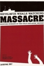 Reykjavik Whale Watching Massacre (R.W.W.M.) (2009)