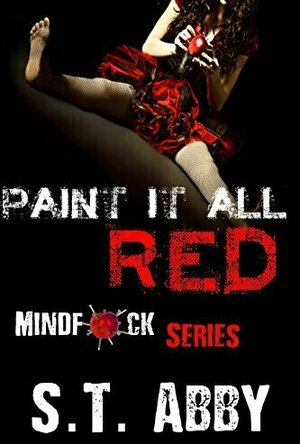 Paint It All Red (Mindf*ck, #5)