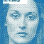 Meryl Streep: Anatomy of an Actor