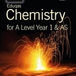 Eduqas Chemistry for A Level Year 1 & AS: Student Book