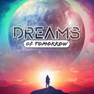 Dreams of Tomorrow