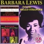 Hello Stranger/Workin on a Groovy Thing by Barbara Lewis
