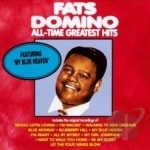 All-Time Greatest Hits by Fats Domino