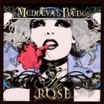 Rose by Mediaeval Baebes