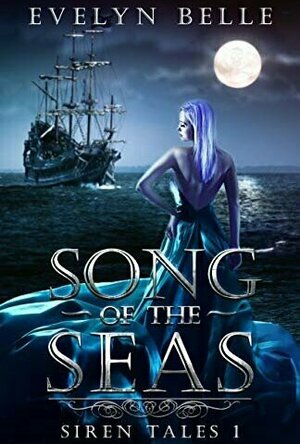 Songs of the Seas (Siren Tales #1)