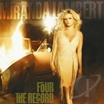 Four the Record by Miranda Lambert