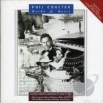 Words &amp; Music by Phil Coulter