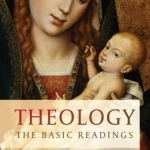 Theology: The Basic Readings