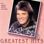 Greatest Hits by Tommy Roe