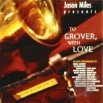 To Grover With Love by Jason Miles