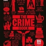 The Crime Book: Big Ideas Simply Explained