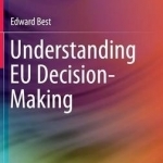 Understanding EU Decision-Making: 2016