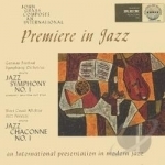 International Premiere in Jazz by John Graas / John Graas West Coast Allstar Jazz Ninetet
