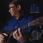 All In by Pali T Ka&#039;Aihue