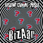 Bizaar by Insane Clown Posse