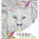 Hidden in the Jungle: Anti-Stress Colouring Book