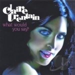 What Would You Say? by Claire Trentain
