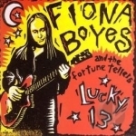 Lucky 13 by Fiona Boyes / Fiona Boyes &amp; the Fortune Tellers