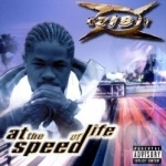 At the Speed of Life by Xzibit