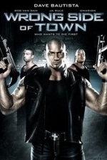 Wrong Side of Town (2010)
